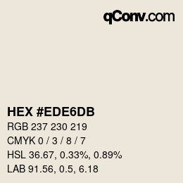 カラーコード: HEX #EDE6DB | qconv.com