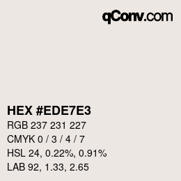 Color code: HEX #EDE7E3 | qconv.com