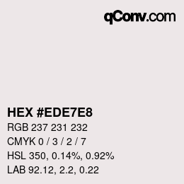 カラーコード: HEX #EDE7E8 | qconv.com