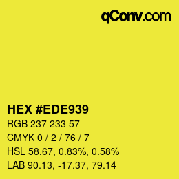 Código de color: HEX #EDE939 | qconv.com