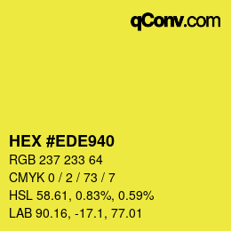 颜色代码: HEX #EDE940 | qconv.com