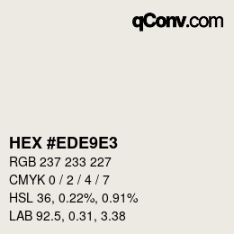 Color code: HEX #EDE9E3 | qconv.com