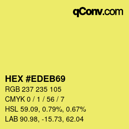 Color code: HEX #EDEB69 | qconv.com