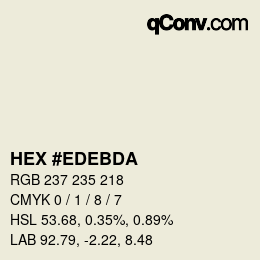 颜色代码: HEX #EDEBDA | qconv.com