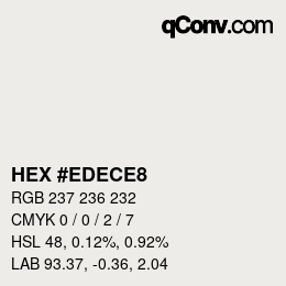 Color code: HEX #EDECE8 | qconv.com