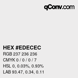 カラーコード: HEX #EDECEC | qconv.com