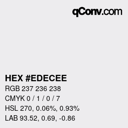 Color code: HEX #EDECEE | qconv.com