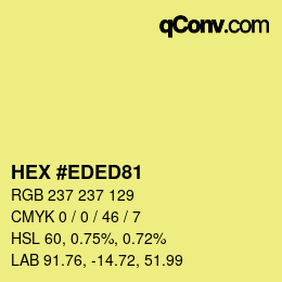 カラーコード: HEX #EDED81 | qconv.com