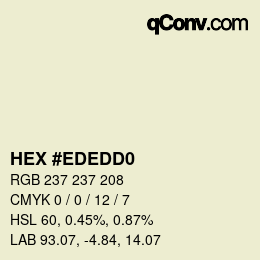カラーコード: HEX #EDEDD0 | qconv.com