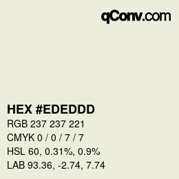 Farbcode: HEX #EDEDDD | qconv.com