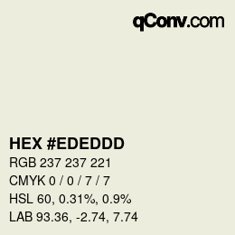 Color code: HEX #EDEDDD | qconv.com