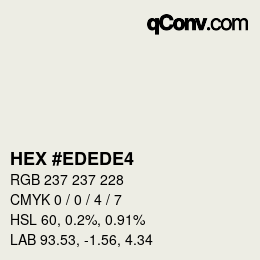 カラーコード: HEX #EDEDE4 | qconv.com