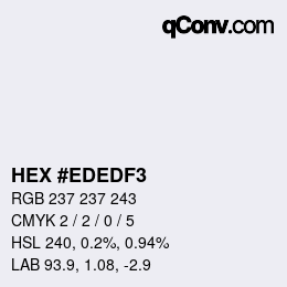 Color code: HEX #EDEDF3 | qconv.com