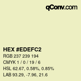 Color code: HEX #EDEFC2 | qconv.com