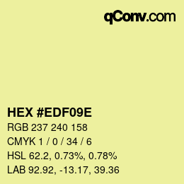 Color code: HEX #EDF09E | qconv.com