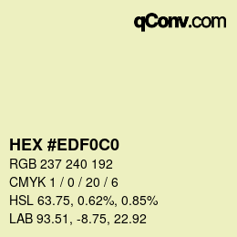 Color code: HEX #EDF0C0 | qconv.com