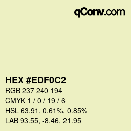 Color code: HEX #EDF0C2 | qconv.com