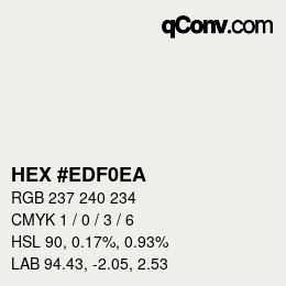 Color code: HEX #EDF0EA | qconv.com