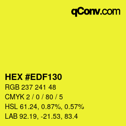 Color code: HEX #EDF130 | qconv.com