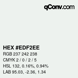 Color code: HEX #EDF2EE | qconv.com