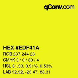 Color code: HEX #EDF41A | qconv.com