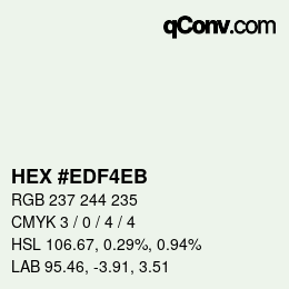 カラーコード: HEX #EDF4EB | qconv.com
