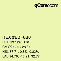 Color code: HEX #EDF6B0 | qconv.com