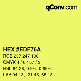 カラーコード: HEX #EDF76A | qconv.com