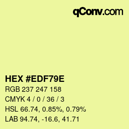 Color code: HEX #EDF79E | qconv.com