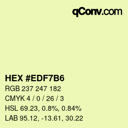 Color code: HEX #EDF7B6 | qconv.com