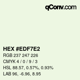 カラーコード: HEX #EDF7E2 | qconv.com