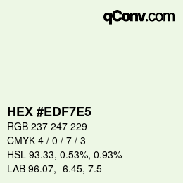 Color code: HEX #EDF7E5 | qconv.com