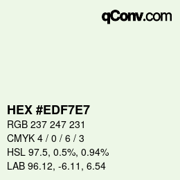 Farbcode: HEX #EDF7E7 | qconv.com