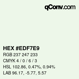 颜色代码: HEX #EDF7E9 | qconv.com