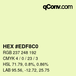 Color code: HEX #EDF8C0 | qconv.com