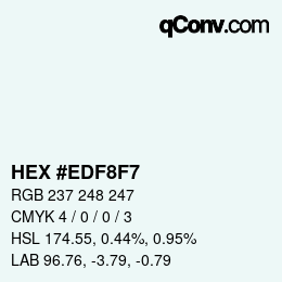 Color code: HEX #EDF8F7 | qconv.com