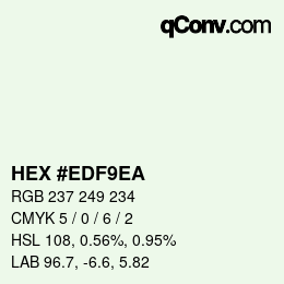 Color code: HEX #EDF9EA | qconv.com