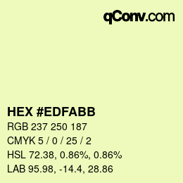 カラーコード: HEX #EDFABB | qconv.com