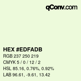 Color code: HEX #EDFADB | qconv.com