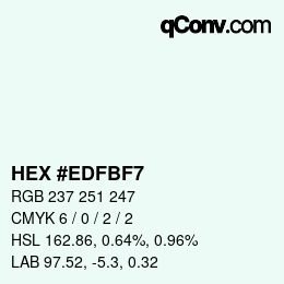Color code: HEX #EDFBF7 | qconv.com