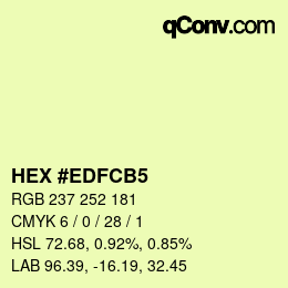 カラーコード: HEX #EDFCB5 | qconv.com
