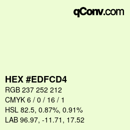 颜色代码: HEX #EDFCD4 | qconv.com