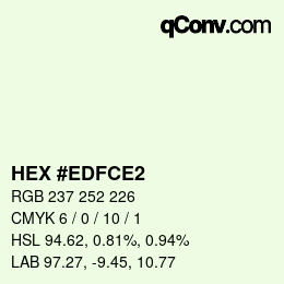 Color code: HEX #EDFCE2 | qconv.com