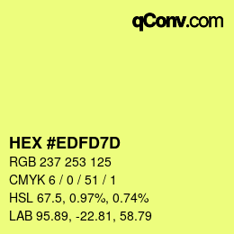 カラーコード: HEX #EDFD7D | qconv.com
