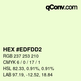 カラーコード: HEX #EDFDD2 | qconv.com