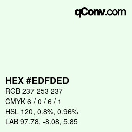 カラーコード: HEX #EDFDED | qconv.com