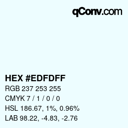 カラーコード: HEX #EDFDFF | qconv.com
