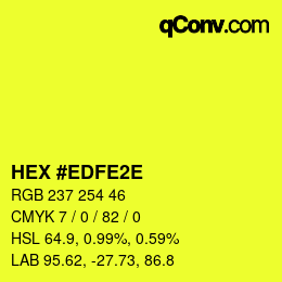 Color code: HEX #EDFE2E | qconv.com