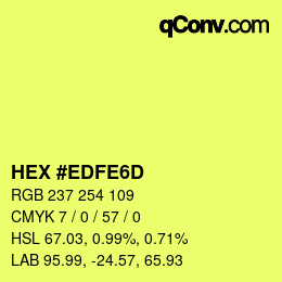 Color code: HEX #EDFE6D | qconv.com