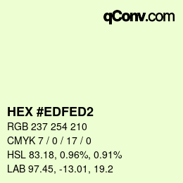 Color code: HEX #EDFED2 | qconv.com